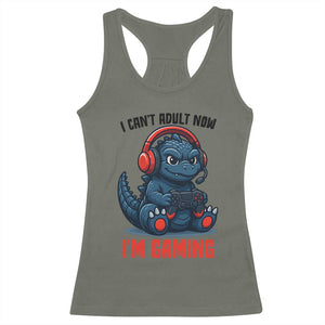 I Cant Adult Now Im Gaming Racerback Tank Top Funny Monster Playing Video Game TS12 Military Green Print Your Wear