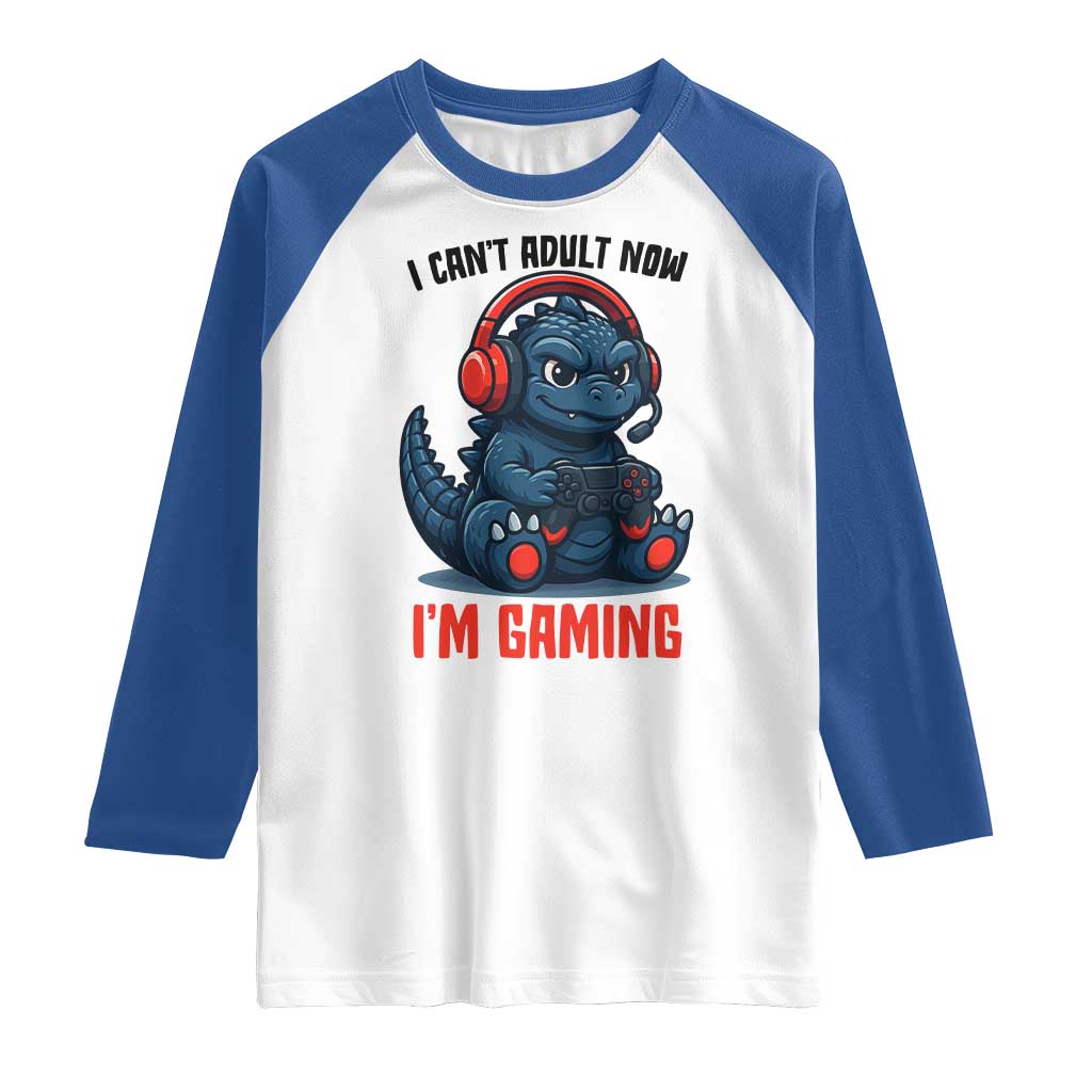 I Cant Adult Now Im Gaming Raglan Shirt Funny Monster Playing Video Game TS12 White Royal Print Your Wear