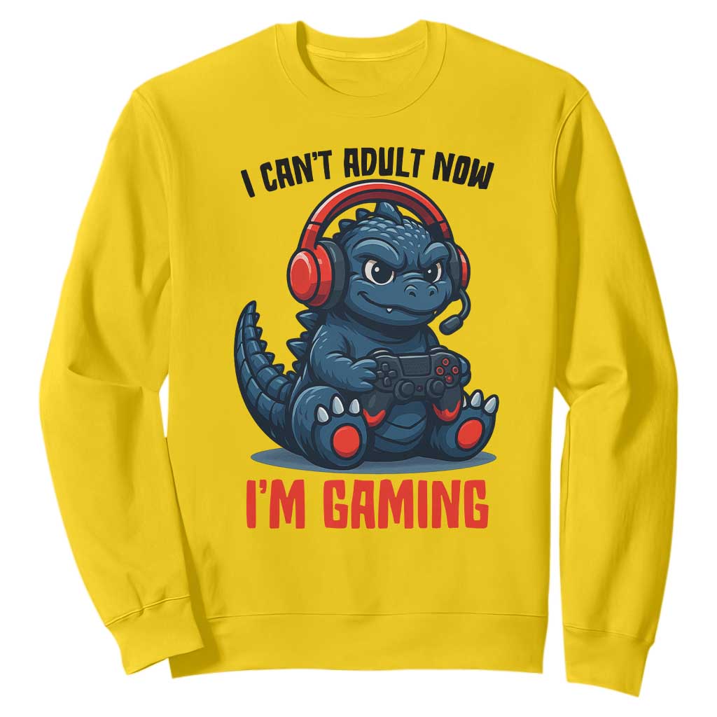 I Cant Adult Now Im Gaming Sweatshirt Funny Monster Playing Video Game TS12 Daisy Print Your Wear