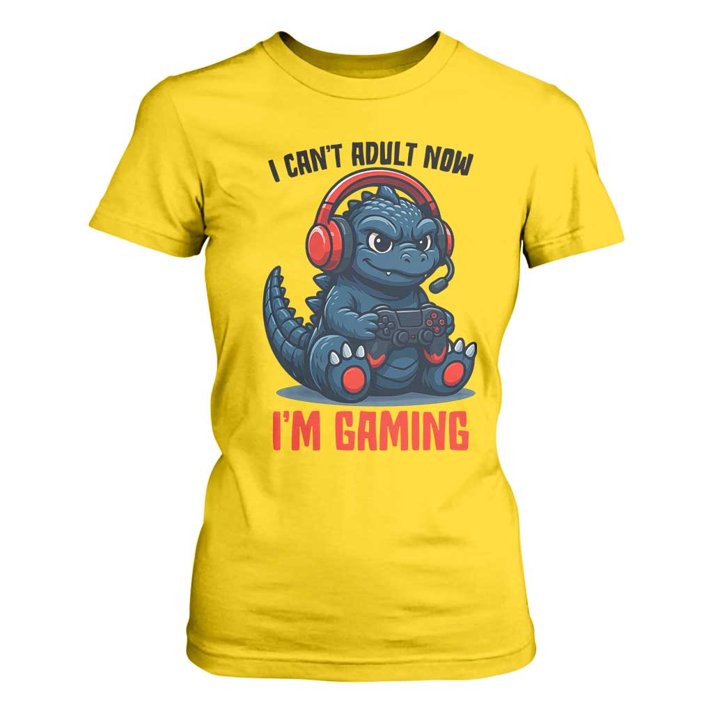 I Cant Adult Now Im Gaming T Shirt For Women Funny Monster Playing Video Game TS12 Daisy Print Your Wear