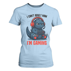 I Cant Adult Now Im Gaming T Shirt For Women Funny Monster Playing Video Game TS12 Light Blue Print Your Wear