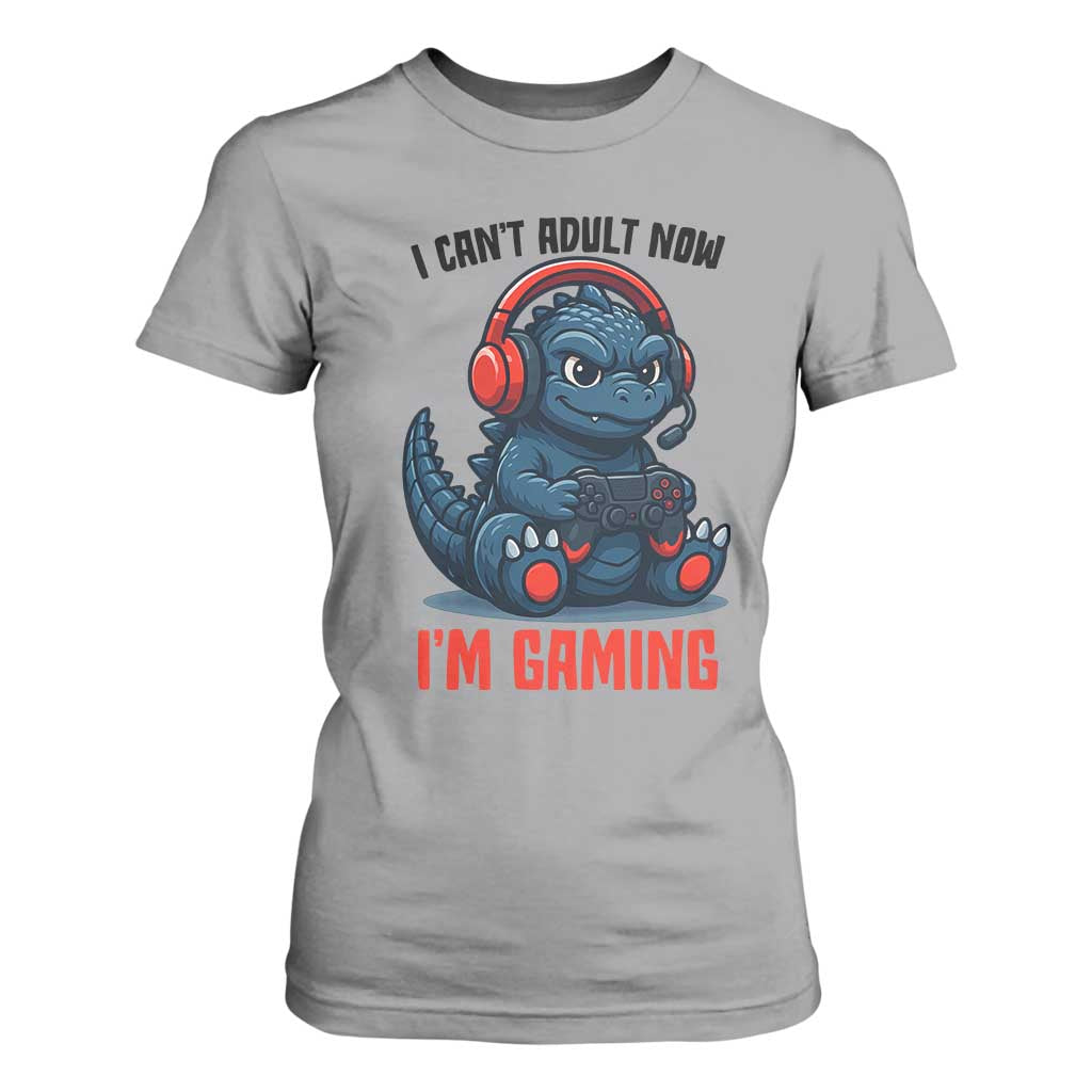I Cant Adult Now Im Gaming T Shirt For Women Funny Monster Playing Video Game TS12 Sport Gray Print Your Wear