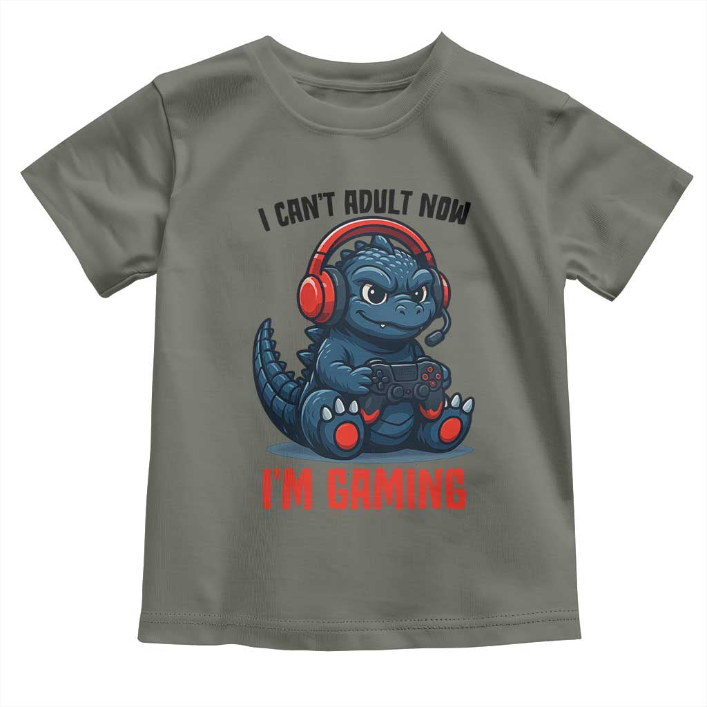 I Cant Adult Now Im Gaming Toddler T Shirt Funny Monster Playing Video Game TS12 Military Green Print Your Wear