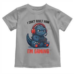 I Cant Adult Now Im Gaming Toddler T Shirt Funny Monster Playing Video Game TS12 Sport Gray Print Your Wear