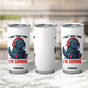 I Cant Adult Now Im Gaming Tumbler Cup Funny Monster Playing Video Game TS12 Print Your Wear