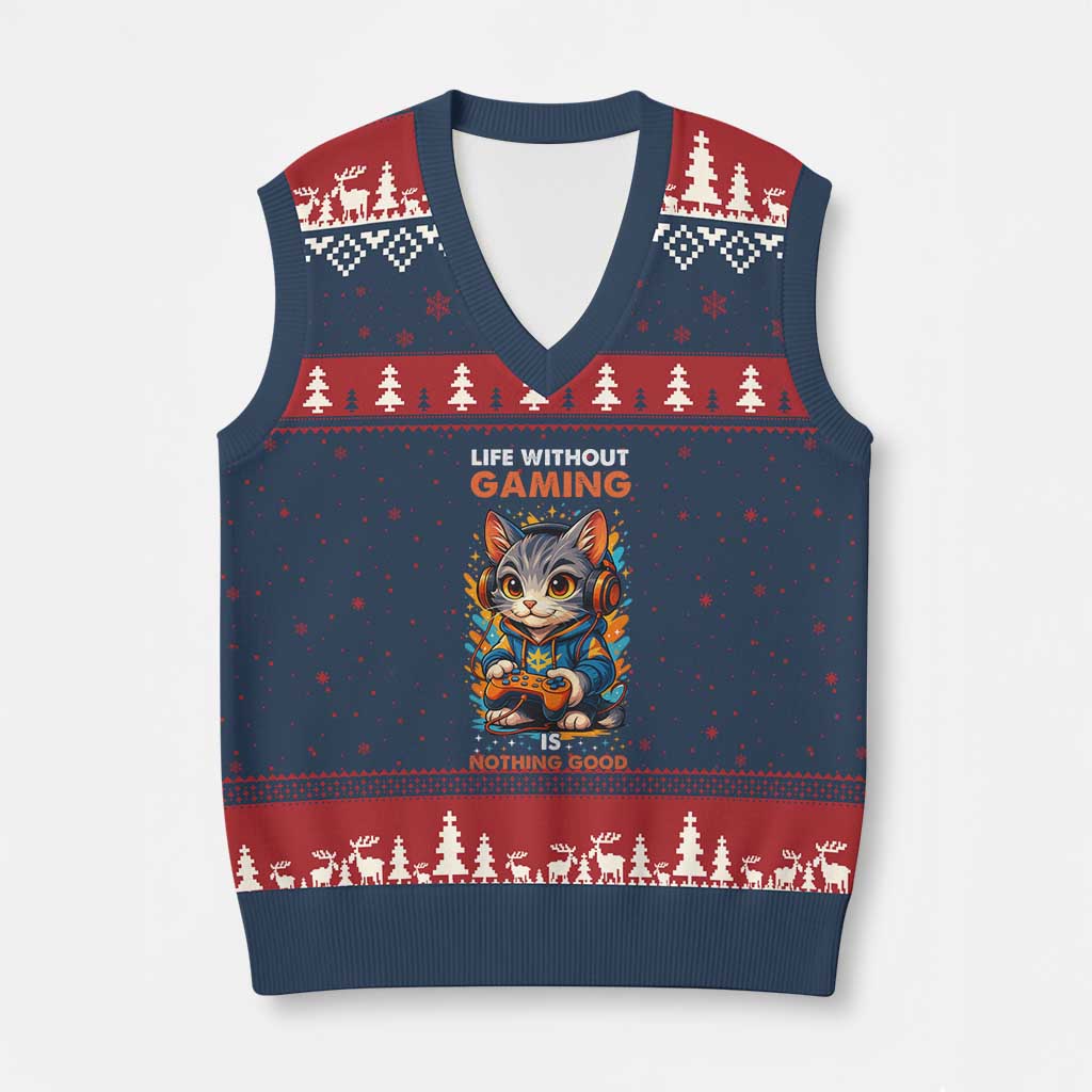 Funny Gamer Cat V-Neck Knit Sweater Vest Life Without Gaming Is Nothing Good TS12 Navy Red Print Your Wear
