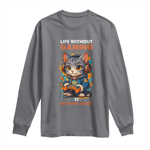 Funny Gamer Cat Long Sleeve Shirt Life Without Gaming Is Nothing Good TS12 Charcoal Print Your Wear