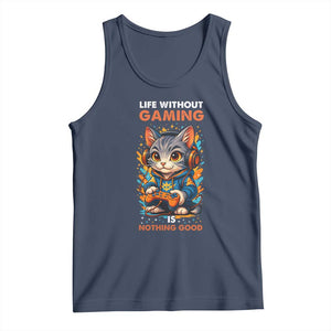 Funny Gamer Cat Tank Top Life Without Gaming Is Nothing Good TS12 Navy Print Your Wear