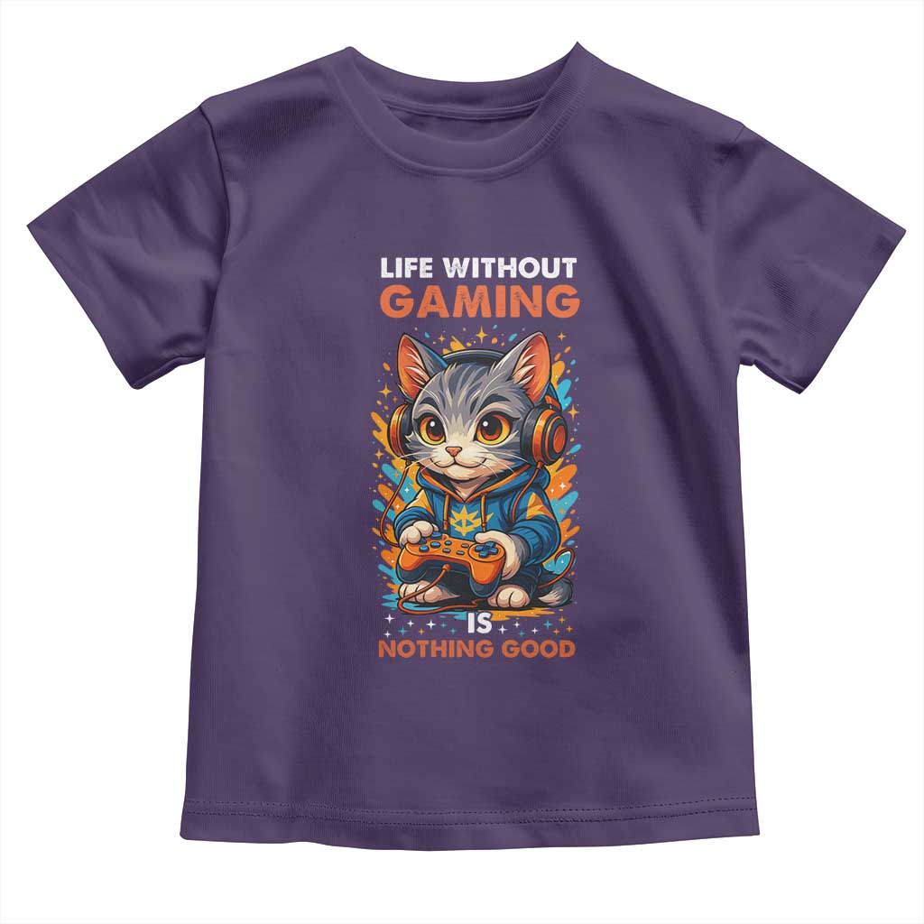 Funny Gamer Cat Toddler T Shirt Life Without Gaming Is Nothing Good TS12 Purple Print Your Wear