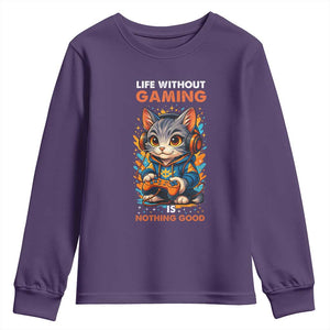 Funny Gamer Cat Youth Sweatshirt Life Without Gaming Is Nothing Good TS12 Purple Print Your Wear