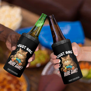 Just One More Game 4 in 1 Can Cooler Tumbler Funny Lazy Cat Playing Video Game TS12 Print Your Wear