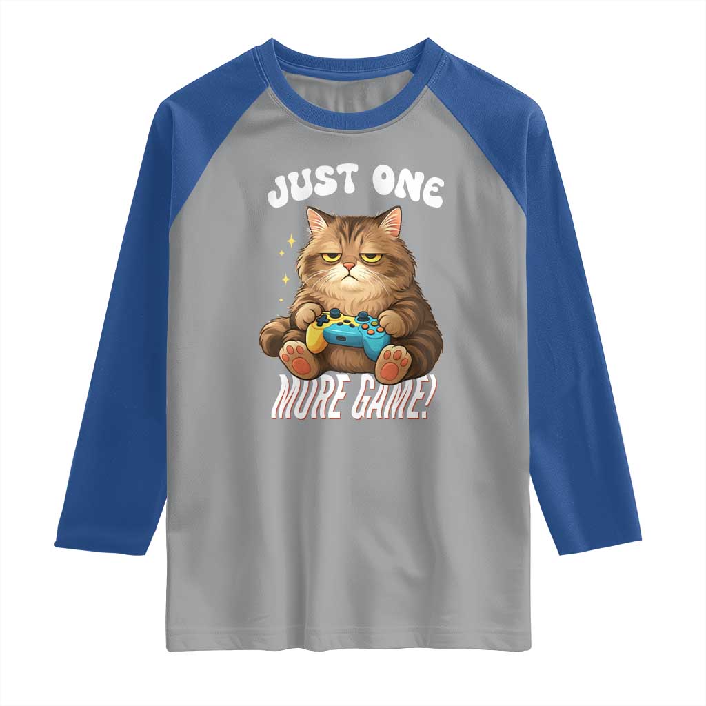 Just One More Game Raglan Shirt Funny Lazy Cat Playing Video Game TS12 Sport Gray Royal Print Your Wear