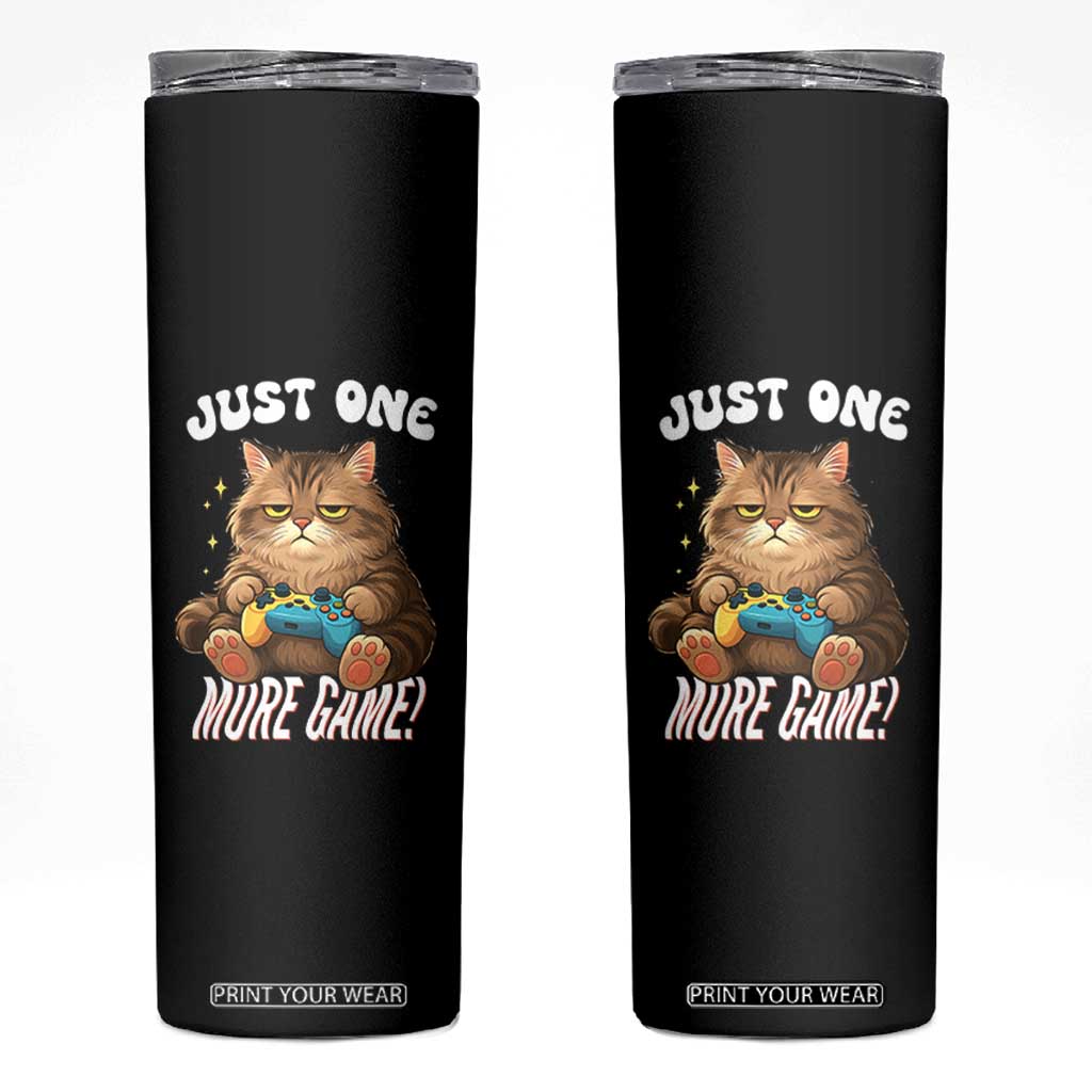 Just One More Game Skinny Tumbler Funny Lazy Cat Playing Video Game TS12 Black Print Your Wear