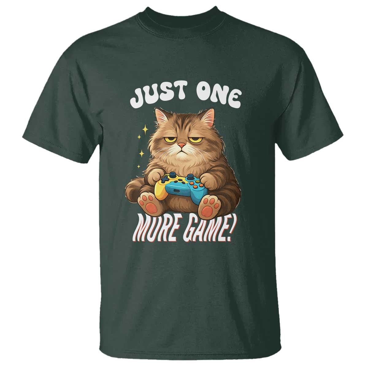 Just One More Game T Shirt Funny Lazy Cat Playing Video Game TS12 Dark Forest Green Print Your Wear