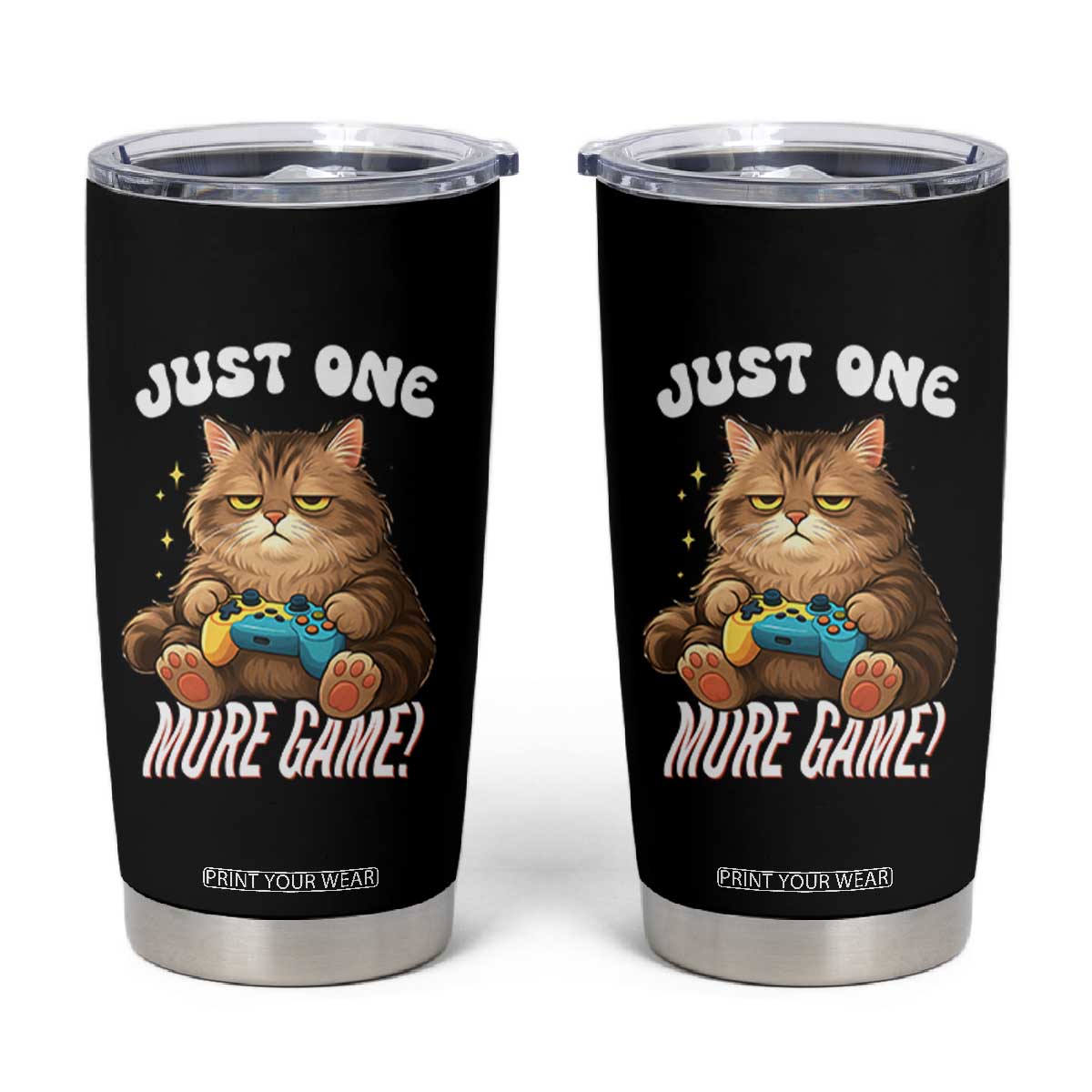 Just One More Game Tumbler Cup Funny Lazy Cat Playing Video Game TS12 Black Print Your Wear