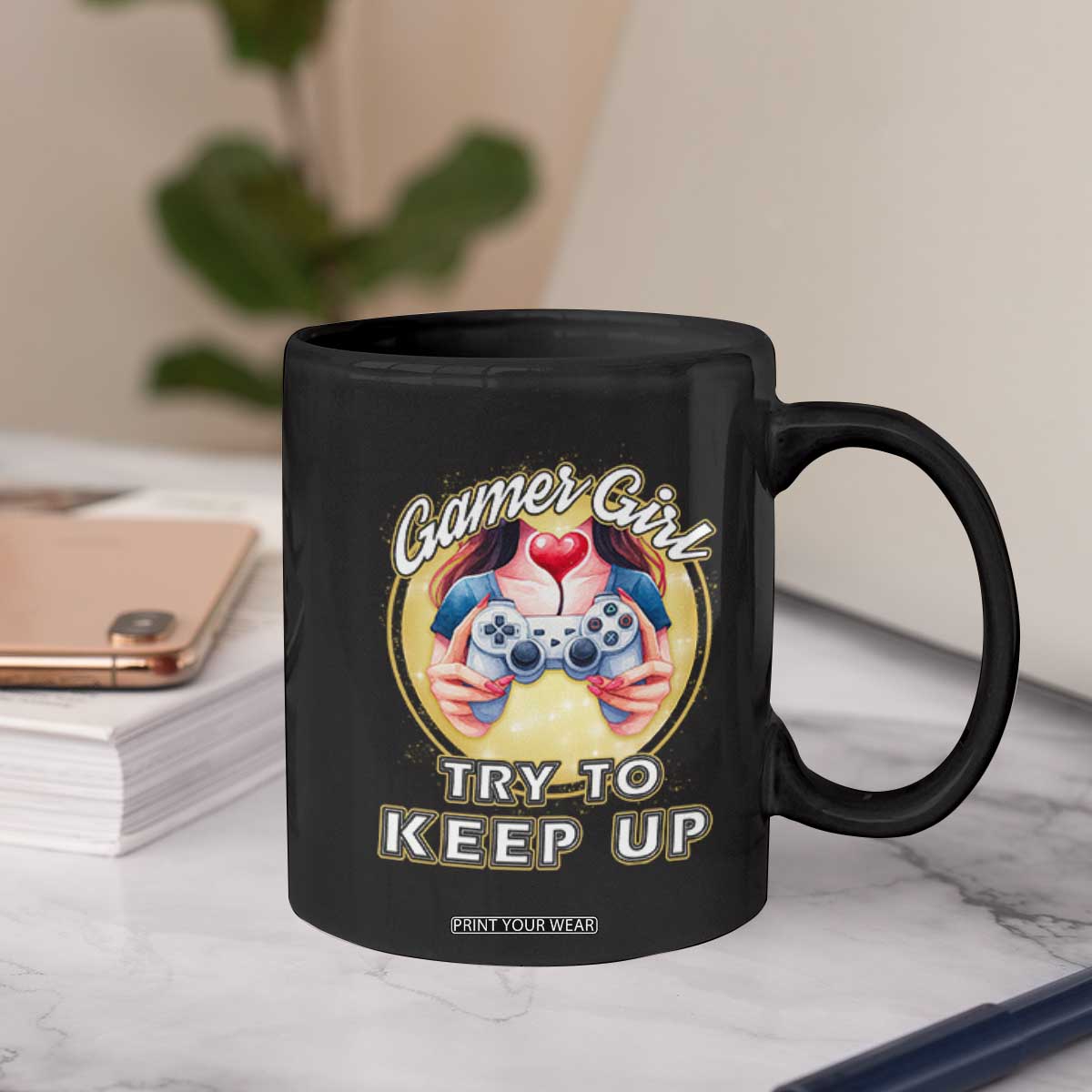 Im A Gamer Girl Try To Keep Up Coffee Mug Funny Gaming Gift TS12 Print Your Wear