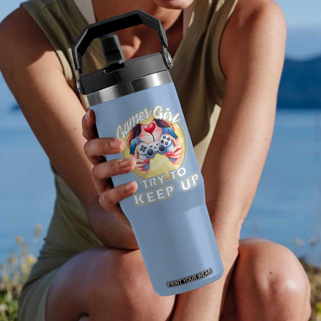 Im A Gamer Girl Try To Keep Up Flip Straw Tumbler Funny Gaming Gift TS12 One Size: 30 oz Light Blue Print Your Wear