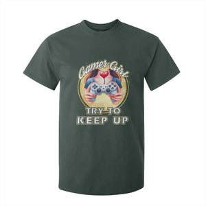 Im A Gamer Girl Try To Keep Up T Shirt For Kid Funny Gaming Gift TS12 Dark Forest Green Print Your Wear