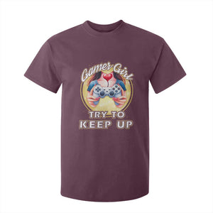 Im A Gamer Girl Try To Keep Up T Shirt For Kid Funny Gaming Gift TS12 Maroon Print Your Wear