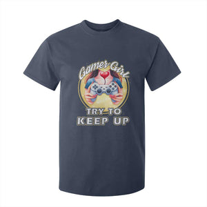 Im A Gamer Girl Try To Keep Up T Shirt For Kid Funny Gaming Gift TS12 Navy Print Your Wear