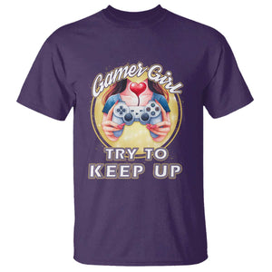 Im A Gamer Girl Try To Keep Up T Shirt Funny Gaming Gift TS12 Purple Print Your Wear