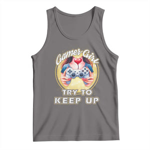Im A Gamer Girl Try To Keep Up Tank Top Funny Gaming Gift TS12 Deep Heather Print Your Wear