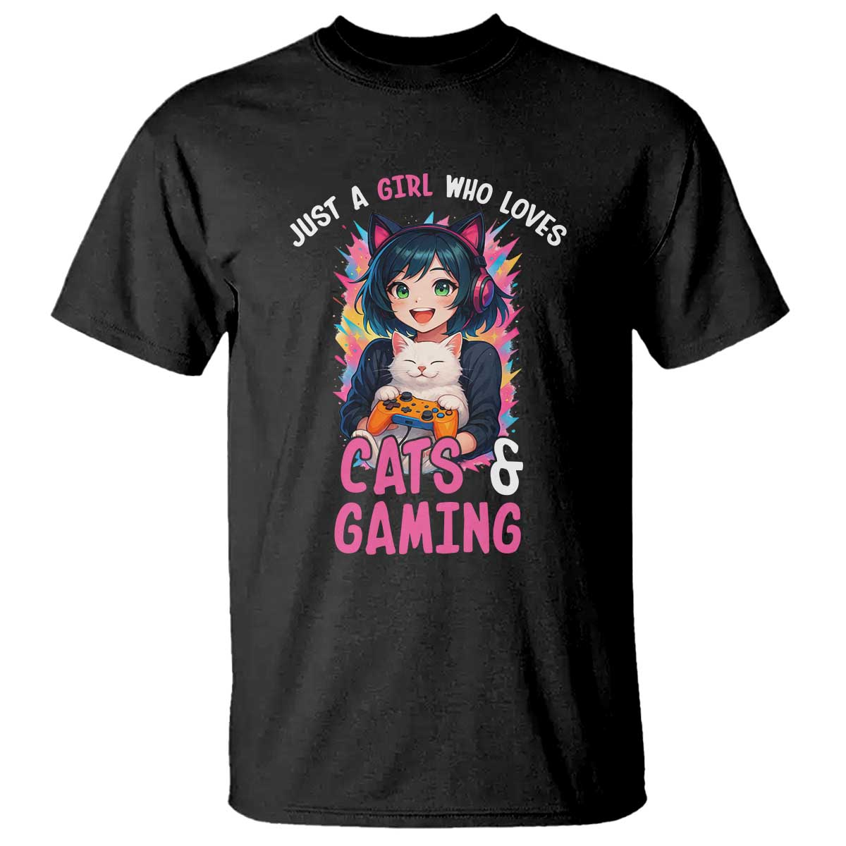 Just A Girl Who Loves Cats And Gaming T Shirt Cute Gamer Gift TS12 Black Print Your Wear