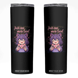 Just One More Game Skinny Tumbler Cute Girl Playing Game Humor Gift TS12 Black Print Your Wear