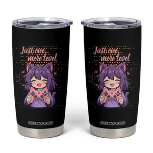 Just One More Game Tumbler Cup Cute Girl Playing Game Humor Gift TS12 Black Print Your Wear
