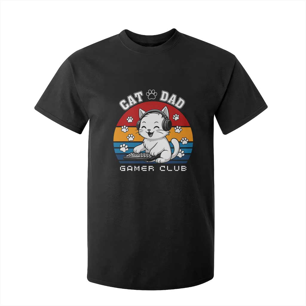 Funny Cat Dad Gamer Club T Shirt For Kid Gamer Cat Lover Gift TS12 Black Print Your Wear