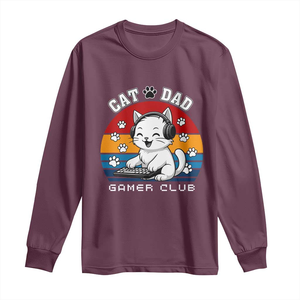 Funny Cat Dad Gamer Club Long Sleeve Shirt Gamer Cat Lover Gift TS12 Maroon Print Your Wear