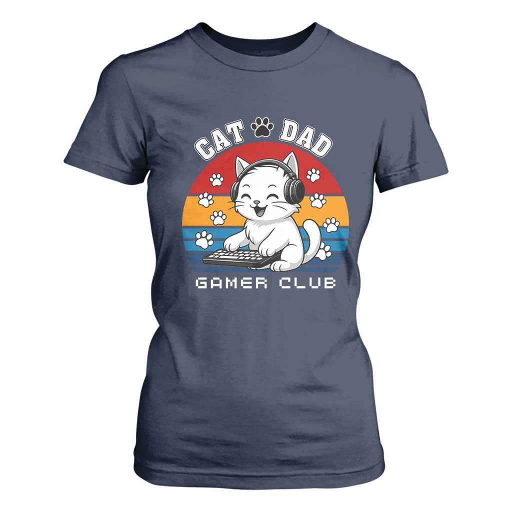 Funny Cat Dad Gamer Club T Shirt For Women Gamer Cat Lover Gift TS12 Navy Print Your Wear