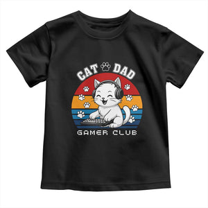 Funny Cat Dad Gamer Club Toddler T Shirt Gamer Cat Lover Gift TS12 Black Print Your Wear