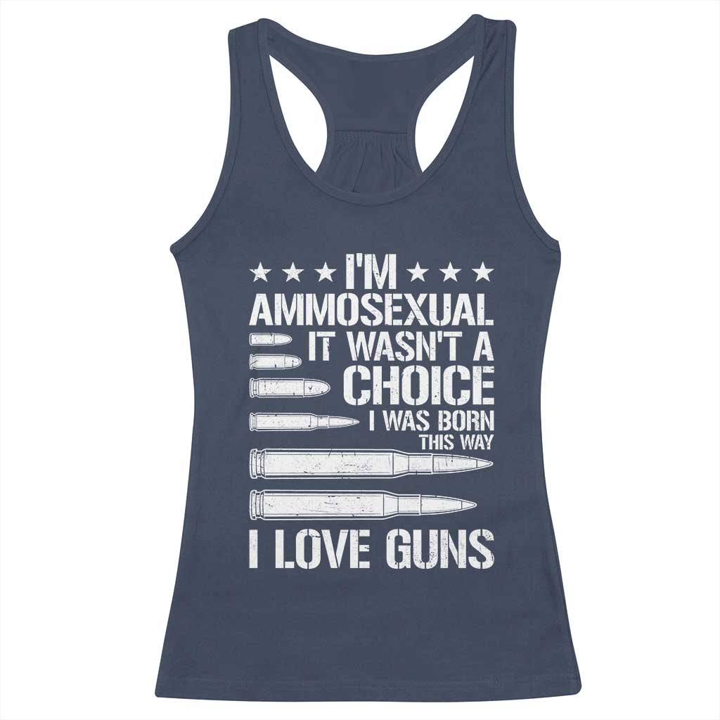 Funny Im Ammosexual Racerback Tank Top American Freedom Second Amendment