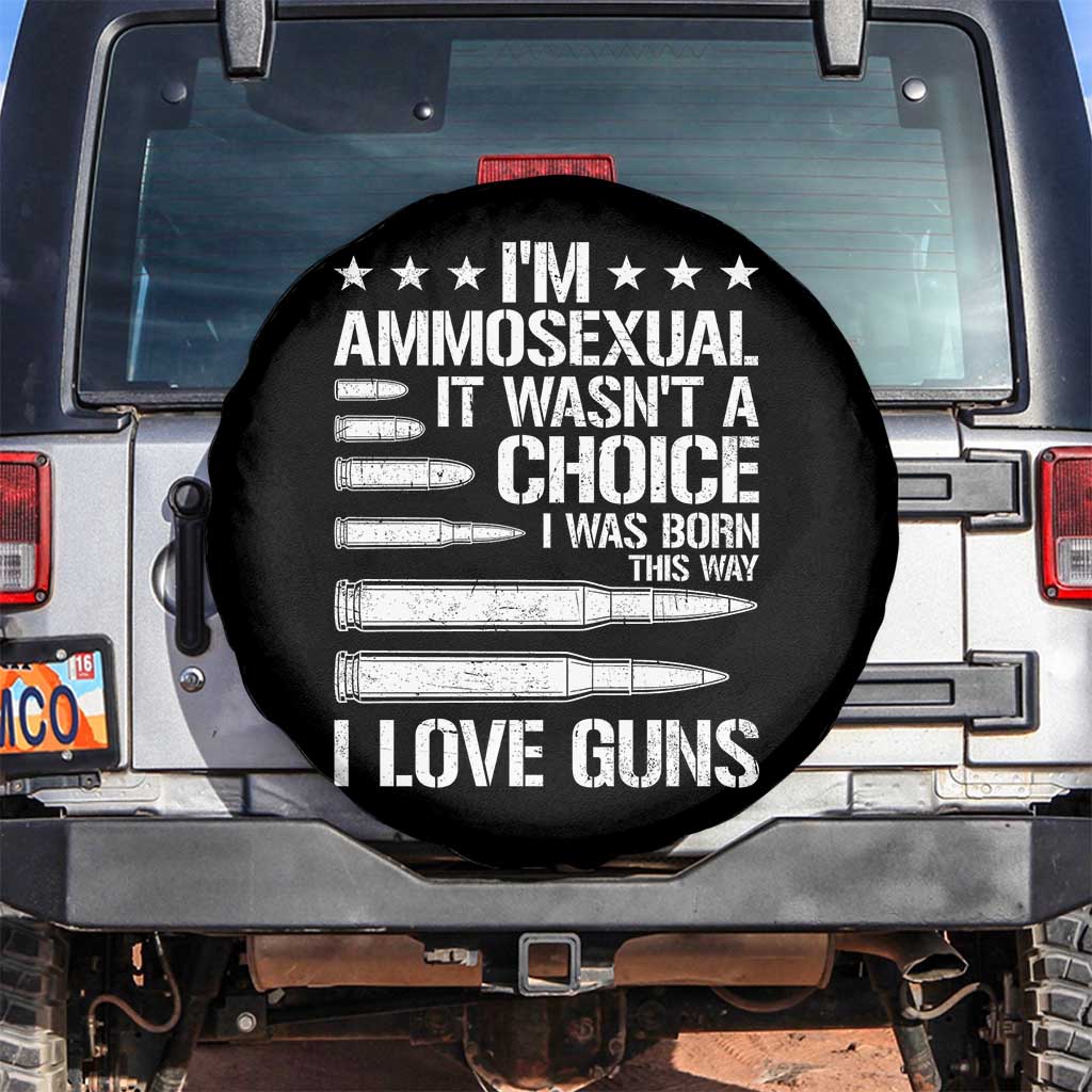 Funny Im Ammosexual Spare Tire Cover American Freedom Second Amendment TS12 No hole Black Print Your Wear