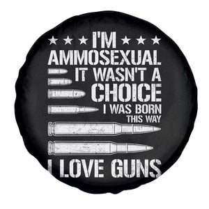 Funny Im Ammosexual Spare Tire Cover American Freedom Second Amendment