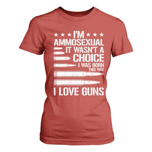 Funny Im Ammosexual T Shirt For Women American Freedom Second Amendment