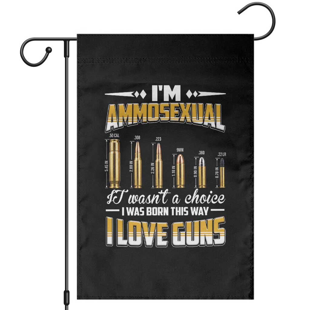 Funny Im Ammosexual Garden Flag Second Amendment Patriotic Freedom Graphic TS12 Black Print Your Wear