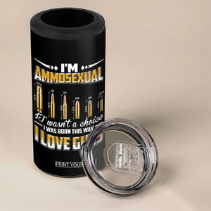 Funny Im Ammosexual 4 in 1 Can Cooler Tumbler Second Amendment Patriotic Freedom Graphic