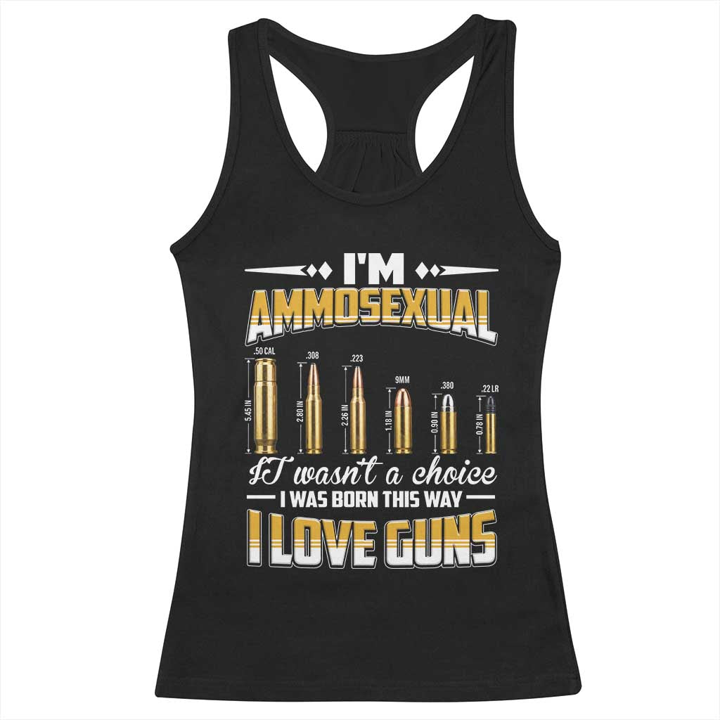 Funny Im Ammosexual Racerback Tank Top Second Amendment Patriotic Freedom Graphic