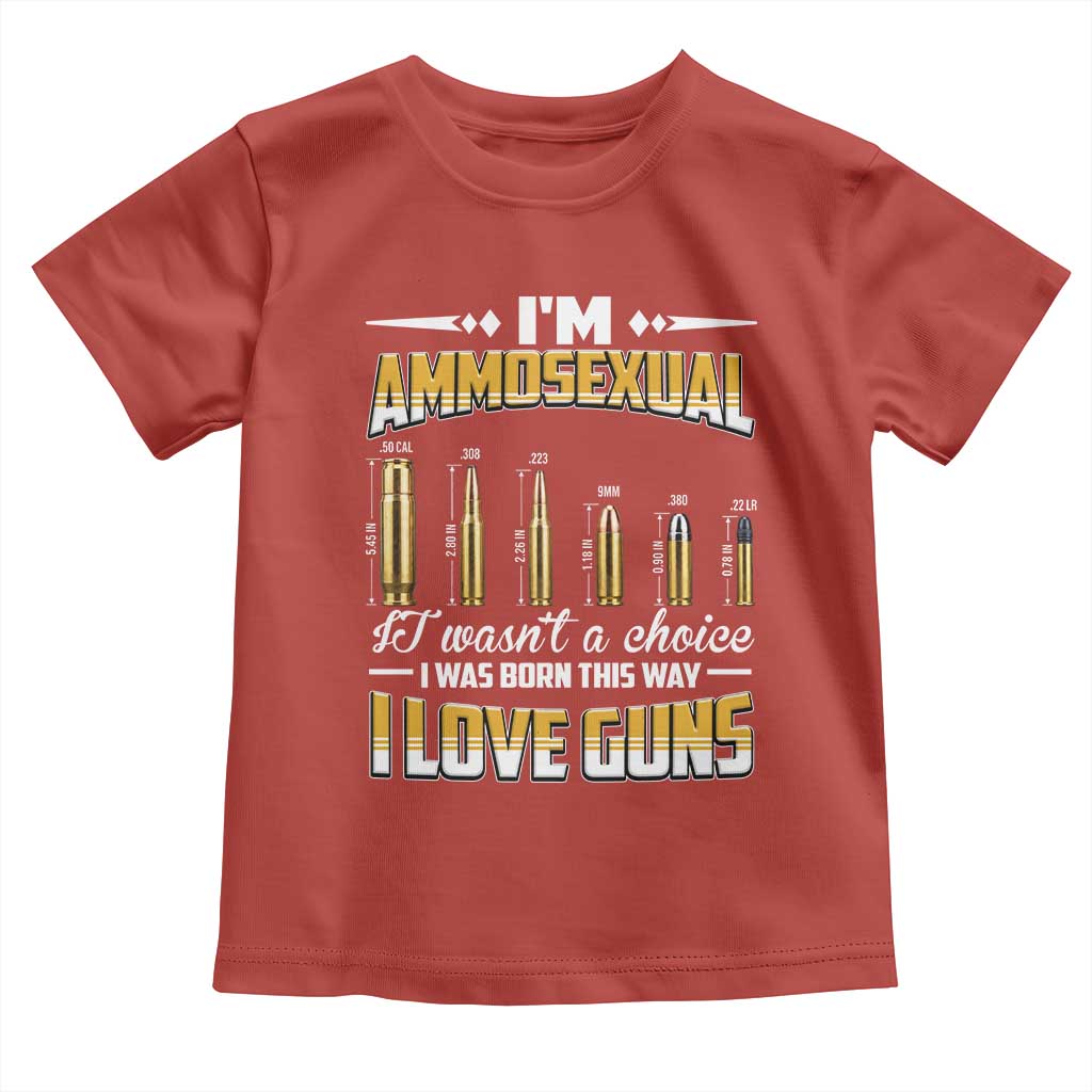 Funny Im Ammosexual Toddler T Shirt Second Amendment Patriotic Freedom Graphic