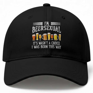 Funny Im Beersexual Baseball Cap Born This Way Beer Lover Graphic TS12 Print Your Wear