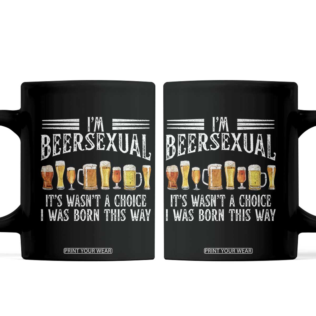Funny Im Beersexual Coffee Mug Born This Way Beer Lover Graphic