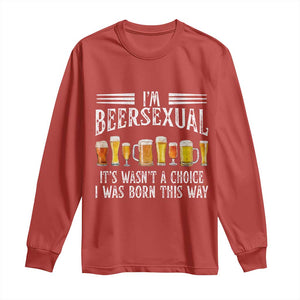 Funny Im Beersexual Long Sleeve Shirt Born This Way Beer Lover Graphic