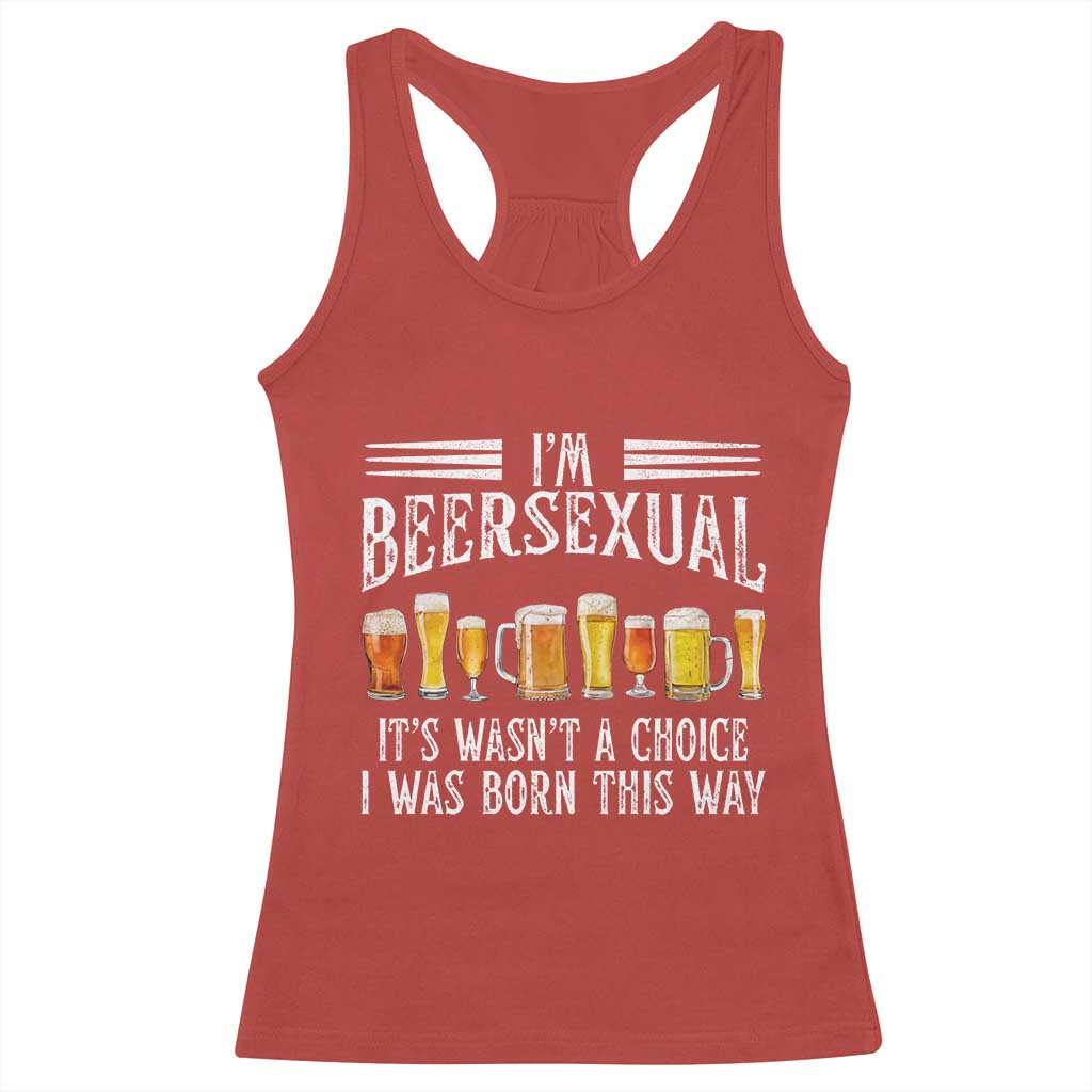 Funny Im Beersexual Racerback Tank Top Born This Way Beer Lover Graphic
