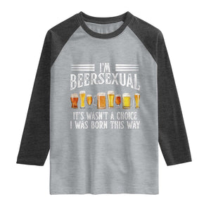 Funny Im Beersexual Raglan Shirt Born This Way Beer Lover Graphic