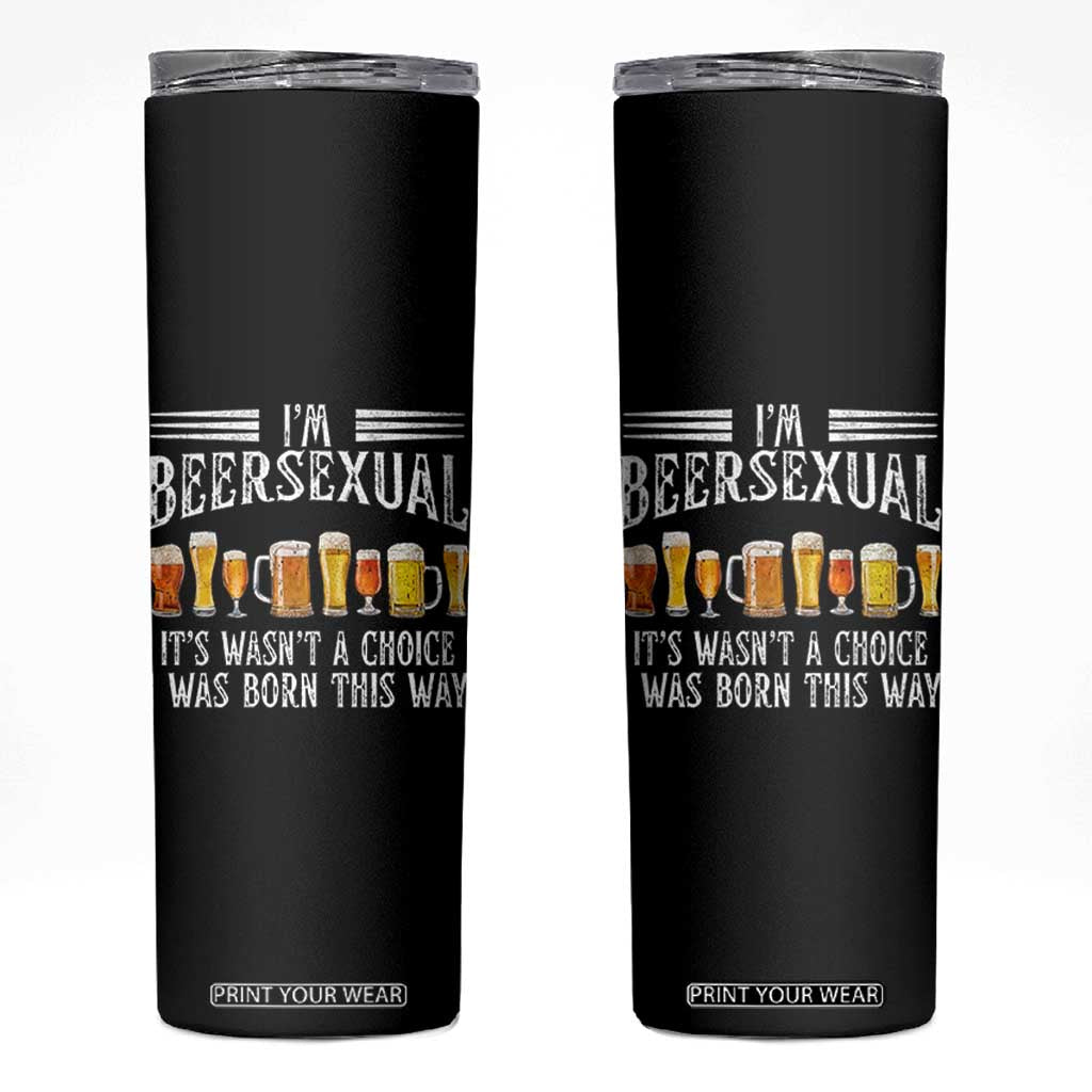 Funny Im Beersexual Skinny Tumbler Born This Way Beer Lover Graphic