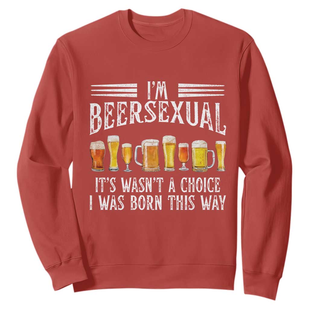 Funny Im Beersexual Sweatshirt Born This Way Beer Lover Graphic