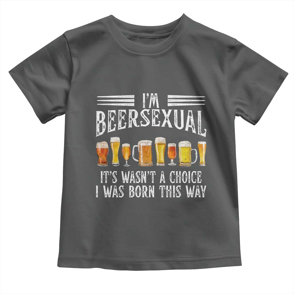 Funny Im Beersexual Toddler T Shirt Born This Way Beer Lover Graphic