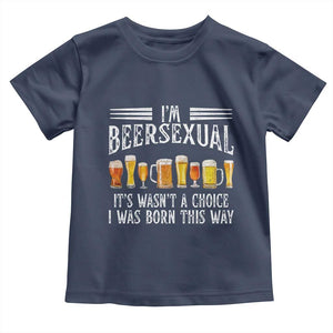Funny Im Beersexual Toddler T Shirt Born This Way Beer Lover Graphic